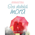 IZA DALEKIH MORA - Beatriz Vilijams