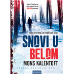 SNOVI U BELOM - Mons Kalentoft
