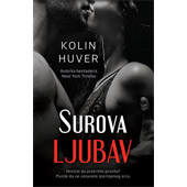 SUROVA LJUBAV - Kolin Huver