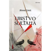 UBISTVO SULTANA - Ahmet Umit