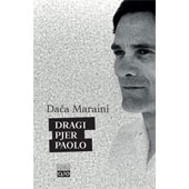 DRAGI PJER PAOLO - Dača Maraini