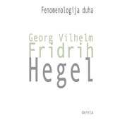 FENOMENOLOGIJA DUHA - G.V. Fridrih Hegel