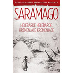 HELEBARDE, HELEBARDE, KREMENJAČE, KREMENJAČE - Žoze Saramago