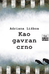 KAO GAVRAN CRNO - Adriana Ližboa