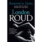 LONDON ROUD - Samanta Jang