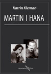 MARTIN I HANA - Katrin Kleman