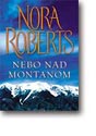 NEBO NAD MONTANOM - Nora Roberts