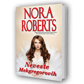 NEVESTE MEKGREGOROVIH - Nora Roberts