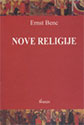 NOVE RELIGIJE - Ernst Benc