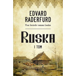 RUSKA, I TOM - Edvard Raderfurd