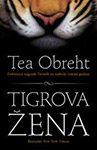 TIGROVA ŽENA - Tea Obreht