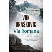 VIA ROMANA - Vuk Drašković