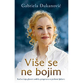 VIŠE SE NE BOJIM - Gabriela Đukanović