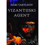 VIZANTIJSKI AGENT - Hari Tartldov