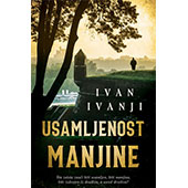 USAMLJENOST MANJINE - Ivan Ivanji