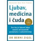 LJUBAV, MEDICINA I ČUDA  - Berni Zigel