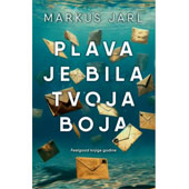 PLAVA JE BILA TVOJA BOJA - Markus Jarl