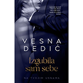 IZGUBILA SAM SEBE - Vesna Dedić