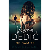 NE DAM TE - Vesna Dedić